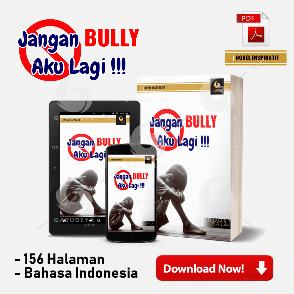 Jangan Bully Aku Lagi - Novel