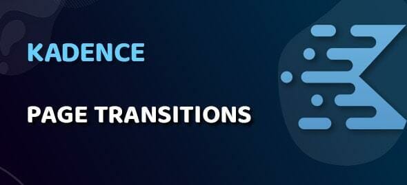 Kadence Wp Page Transitions Plugin