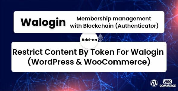 Restrict Content By Token For Walogin (WordPress & WooCommerce)