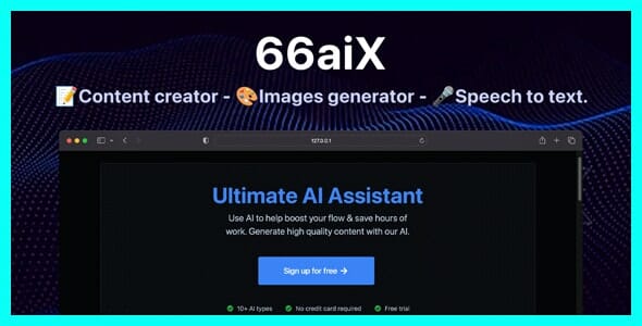 66aix - AI Content, Chat Bot, Images Generator & Speech to Text (SAAS)