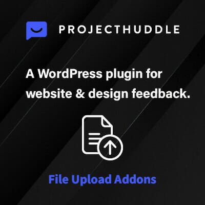 ProjectHuddle File Uploads Add-on