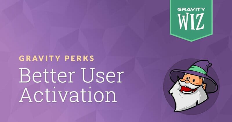 Gravity Perks Better User Activation Addon