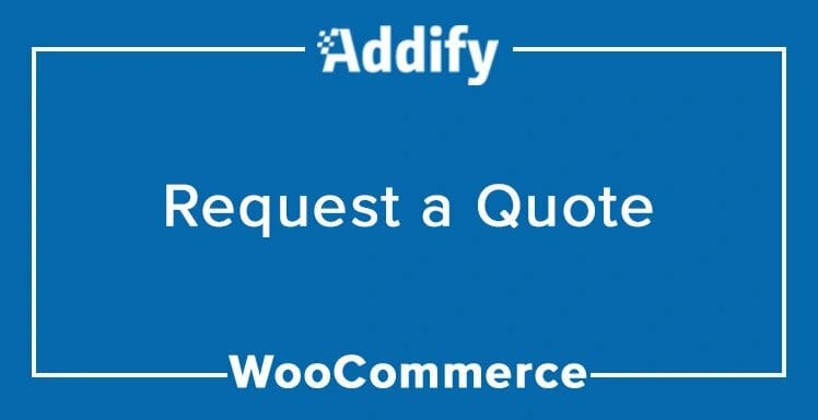 Request a Quote for WooCommerce